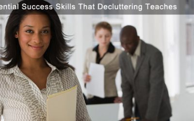 10 Essential Success Skills De-Cluttering Teaches