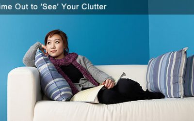 Take Time Out to See Your Clutter